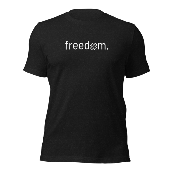 Unshakled Freedom Unisex T-shirt - Image 2