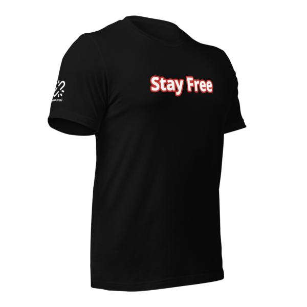 Stay Free Unisex t-shirt - Image 4