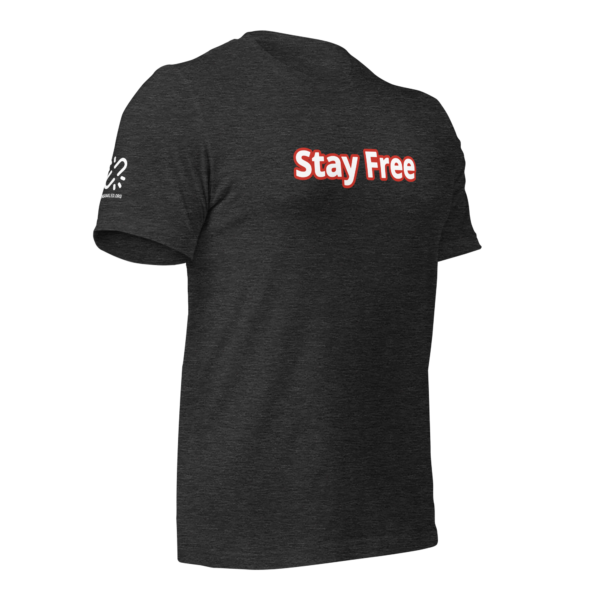 Stay Free Unisex t-shirt - Image 8